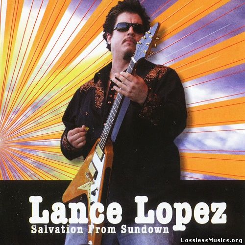 Lance Lopez - Salvation From Sundown (2010)