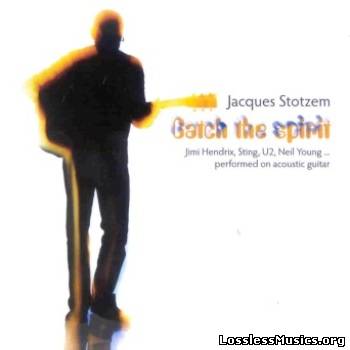Jacques Stotzem - Catch the Spirit (2008)