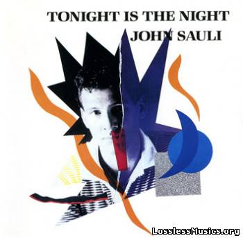 John Sauli - Tonight Is The Night (1988)