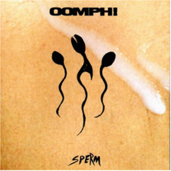 Oomph! - Sperm (1994)