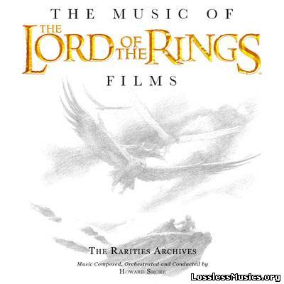 Howard Shore - The Lord Of The Rings: The Rarities Archive (2010)
