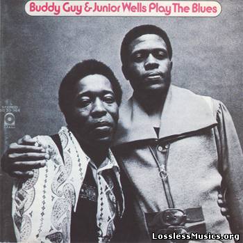 Buddy Guy & Junior Wells - Play The Blues (1972)
