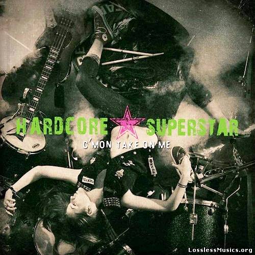 Hardcore Superstar - C'mon Take on Me (2013)