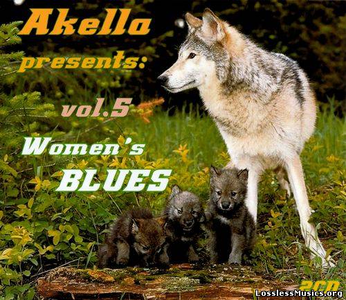 VA - Akella Presents: Women's Blues - Vol.5 (2013)