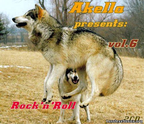 VA - Akella Presents: Rock'n'Roll - Vol.6 (2013)