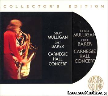 Gerry Mulligan & Chet Baker - Carnegie Hall Concert [1995, 24kt Gold, SBM Remaster] (1975)