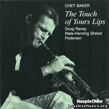 Chet Baker Trio - The Touch of Your Lips (1979)