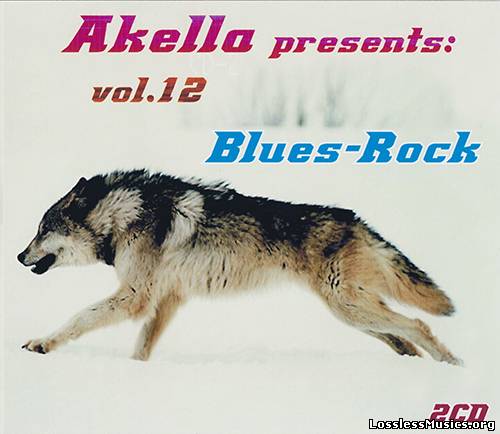 VA - Akella Presents: Blues-Rock - Vol.12 (2013)