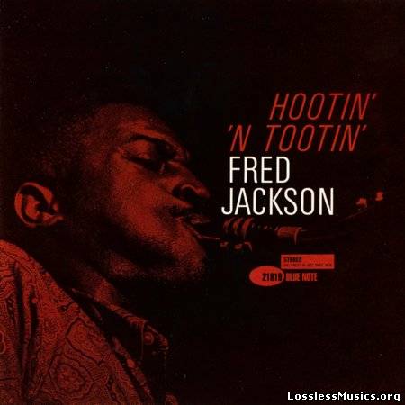 Fred Jackson - Hootin' `N Tootin' (Limited Edition) (1998)