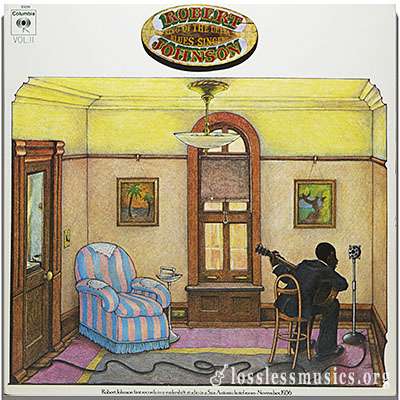 Robert Johnson - King Of The Delta Blues Singers - Vol II [VinylRip] (1970)