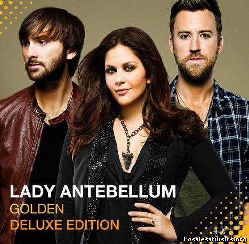 Lady Antebellum - Golden (Deluxe Edition) (2013)