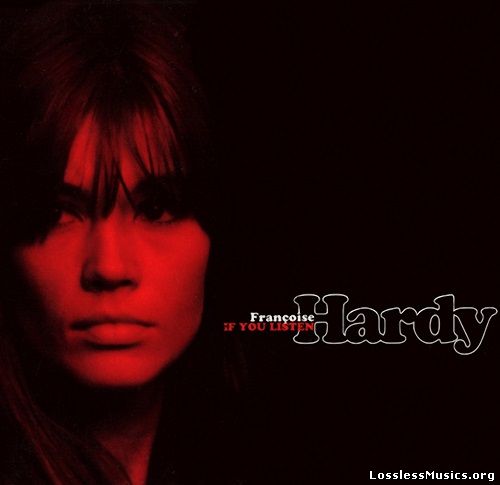 Francoise Hardy - If You Listen [Reissue] (2000)