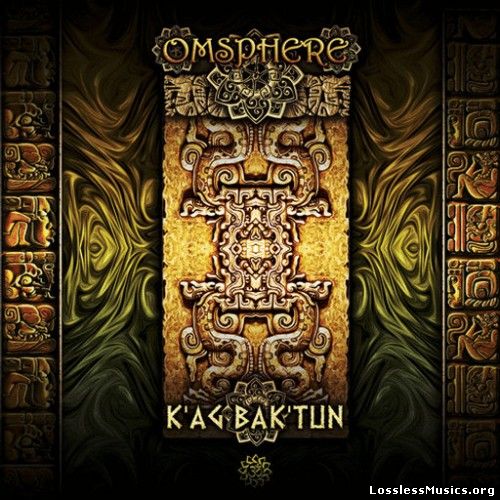Omsphere - Ka'g Bak'tun (2014)