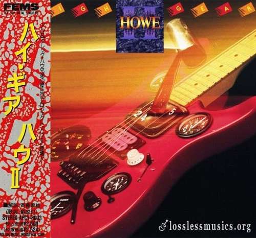 Howe II - High Gear (Japan Edition) (1989)