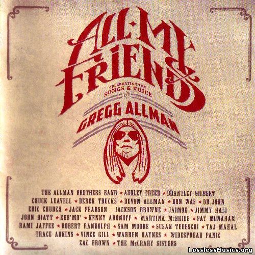 VA - All My Friends: Celebrating The Songs & Voice Of Gregg Allman (2014)