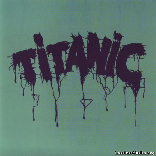 Titanic - Titanic [Reissue 2000] (1970)