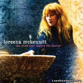 Loreena Mckennitt - The Wind That Shakes The Barley (2010)