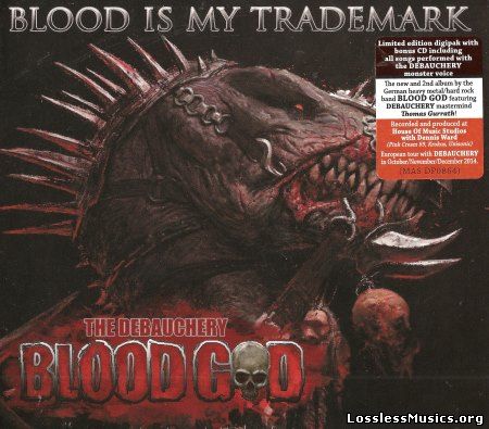 Blоod God - Blood Is My Trademark [2CD] (2014)
