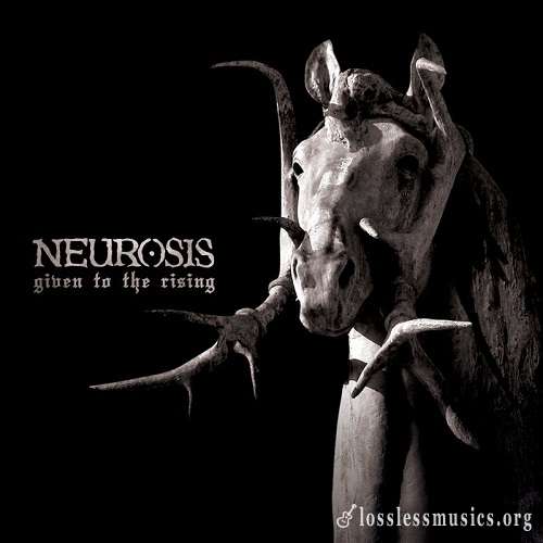 Neurosis - Given To The Rising (2007)
