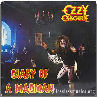 Ozzy Osbourne - Diary Of a Madman [VinylRip] (1981)