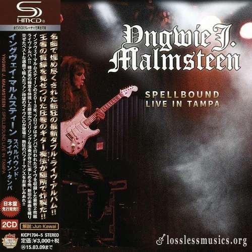 Yngwie J. Malmsteen - Spellbound - Live in Tampa (Japan Edition) (2014)