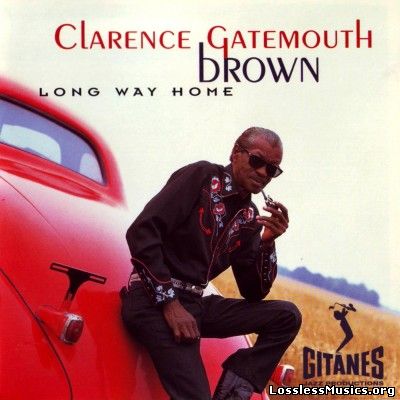 Clarence ''Gatemouth'' Brown - Long Way Home (1996)
