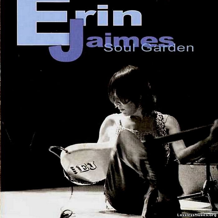Erin Jaimes - Soul Garden (2007)