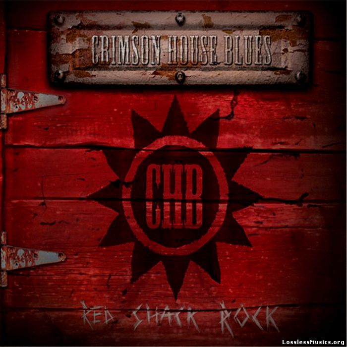 Crimson House Blues - Red Shack Rock (2013)