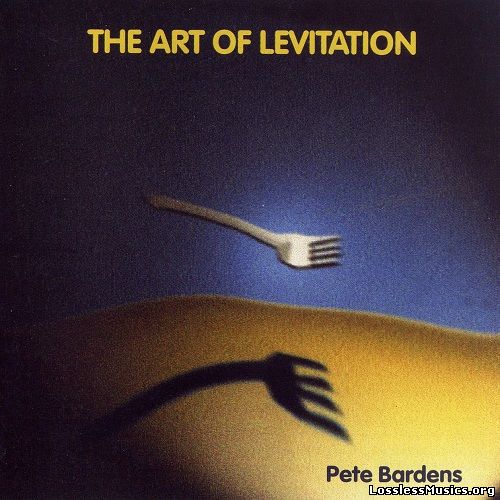 Pete Bardens - The Art of Levitation (2002)