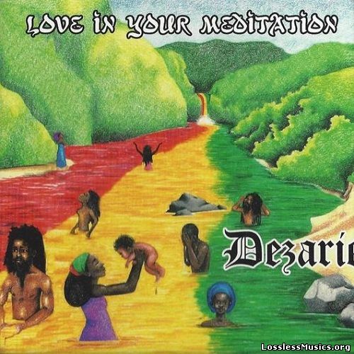 Dezarie - Love In Your Meditation (2014)