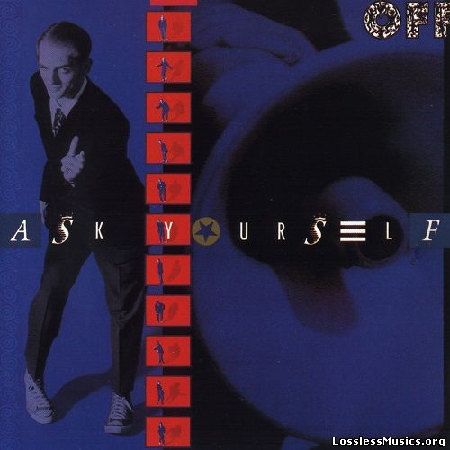 OFF - Ask Yourself (1989)