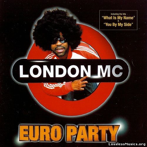 London MC - Euro Party (2005)