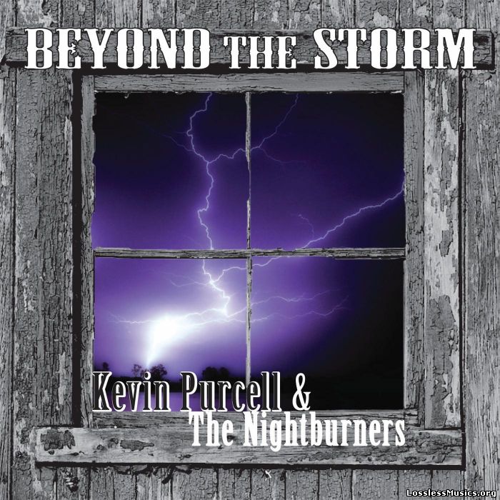 Kevin Purcell & The Nightburners - Beyond The Storm (2013)