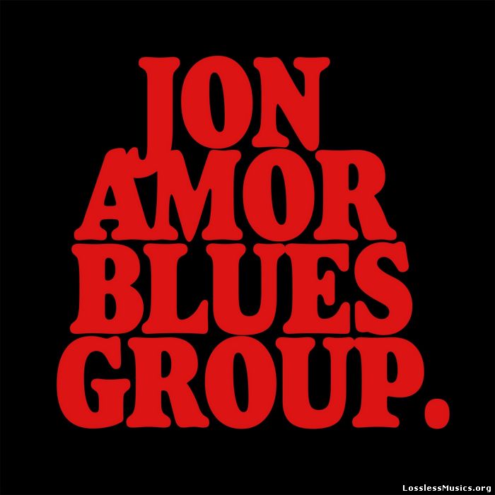 Jon Amor Blues Group - Jon Amor Blues Group (2011)