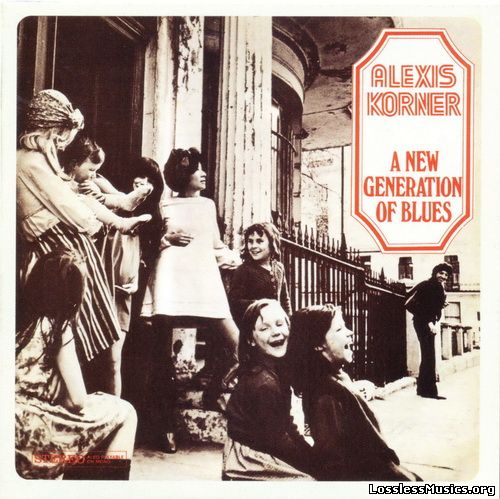 Alexis Korner - New Generation of Blues [Remastered] (2006)