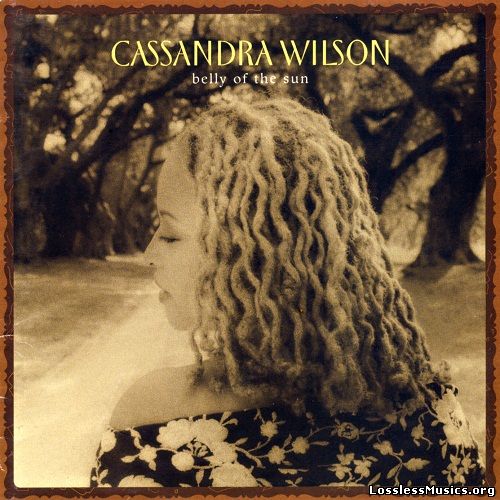 Cassandra Wilson - Belly of the Sun (Japan Edition) (2002)