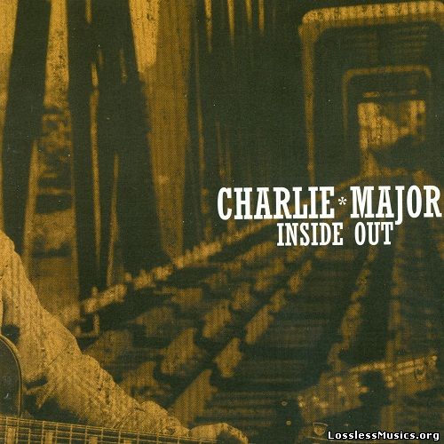 Charlie Major - Inside Out (2004)
