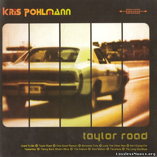 Kris Pohlmann - Taylor Road (2015)