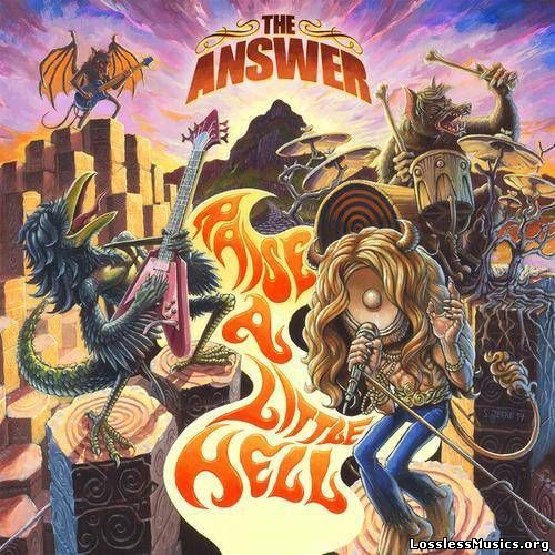 The Answer - Raise A Little Hell (Deluxe Edition) (2015)