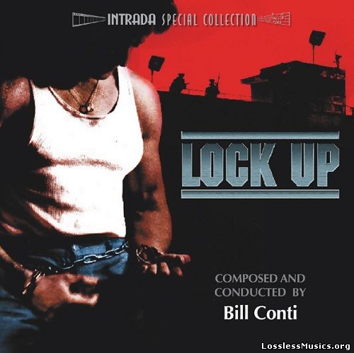 Bill Conti - Lock Up OST (2005)