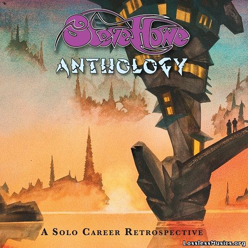 Steve Howe - Anthology: A Solo Career Retrospective (2015)