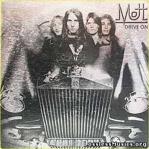 Mott - Drive On [VinylRip] (1975)