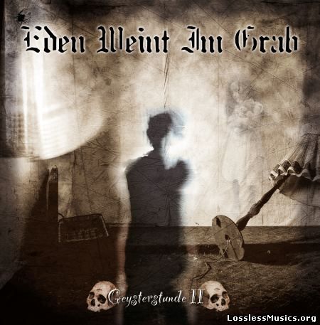 Eden Weint Im Grab - Geysterstunde II (2014)