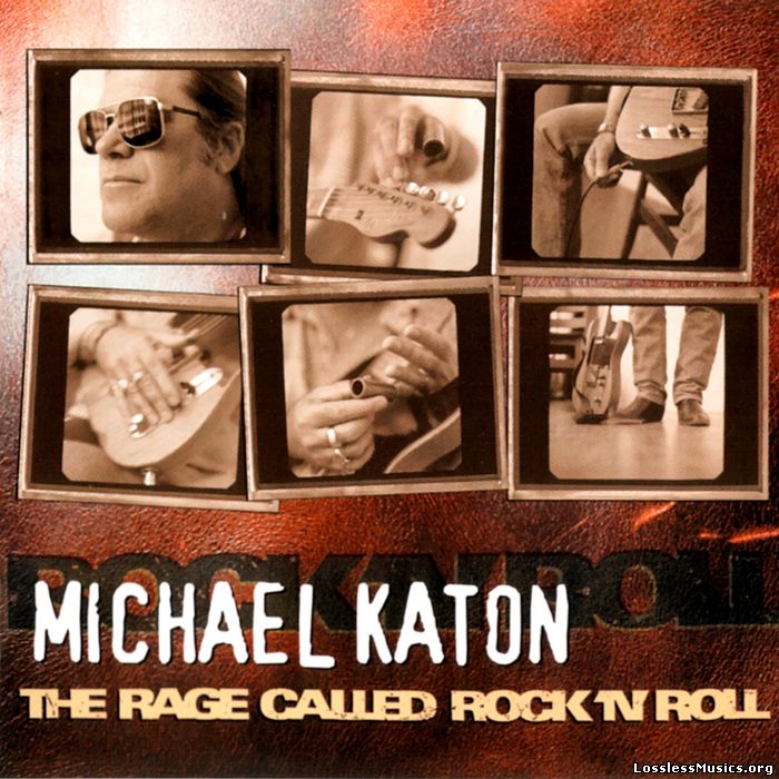 Michael Katon - The Rage Called Rock 'n' Roll (2000)