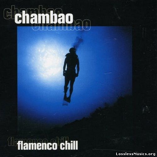 Chambao - Flamenco Chill (2002)