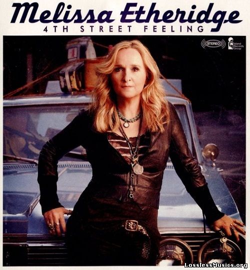 Melissa Etheridge - 4th Street Feeling (Deluxe Edition) (2012)