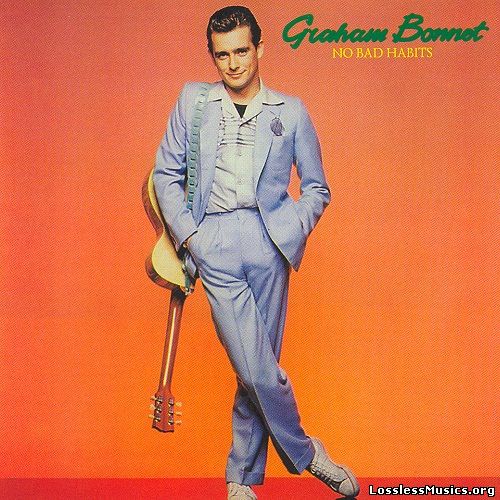 Graham Bonnet - No Bad Habits [Reissue] (2003)
