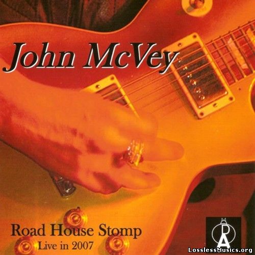 John McVey - Road House Stomp (2007)