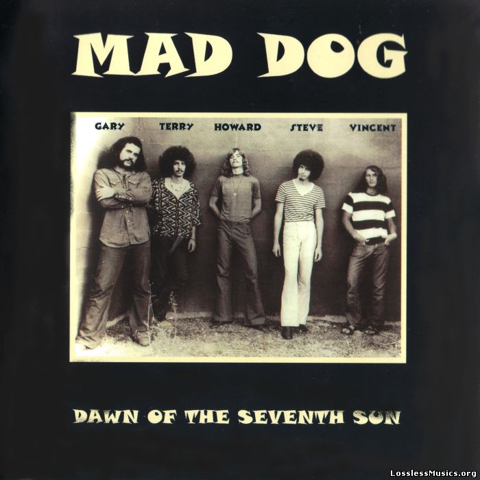Mad Dog - Dawn Of The Seventh Sun (1969)