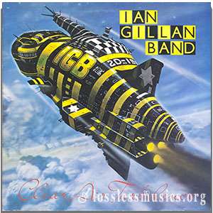Ian Gillan Band - Clear Air Turbulence [VinylRip] (1977)